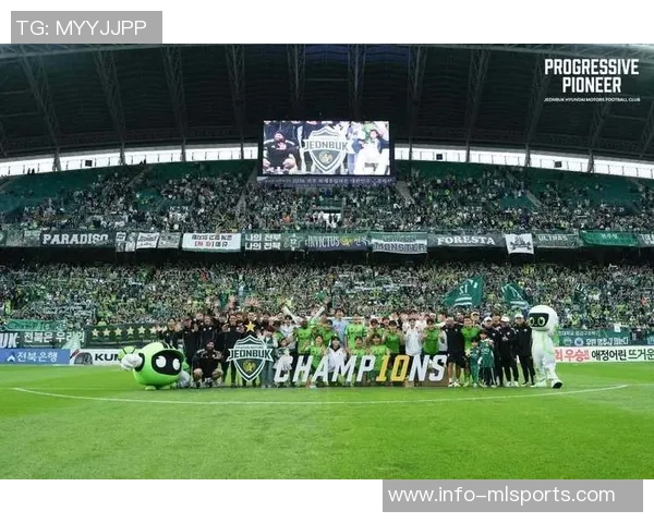 全北现代足球俱乐部提前五轮锁定K1联赛冠军历史首次十冠荣耀